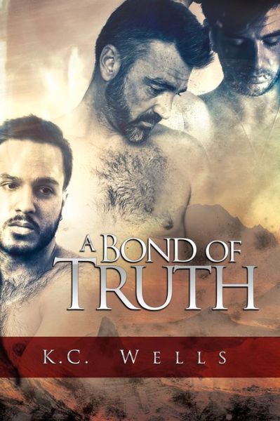 Cover for K.C. Wells · A Bond of Truth - Sensual Bonds (Paperback Book) [New edition] (2016)