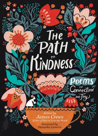 Cover for James Crews · The Path to Kindness: Poems of Connection and Joy (Pocketbok) (2022)