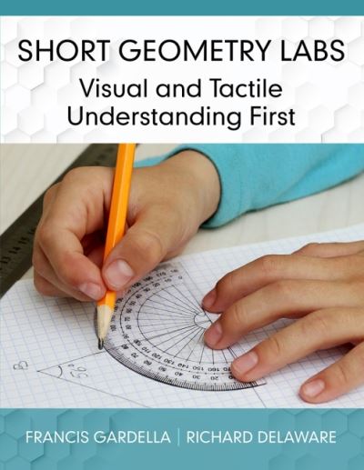 Cover for Francis Gardella · Short Geometry Labs: Visual and Tactile Understanding First (Hardcover Book) (2022)