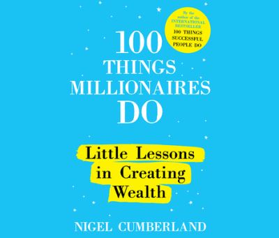 Cover for Nigel Cumberland · 100 Things Millionaires Do (CD) (2020)