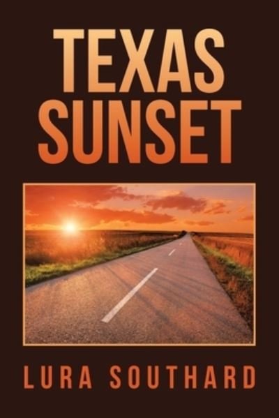 Cover for Lura Southard · Texas Sunset (Paperback Book) (2020)