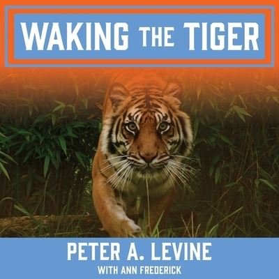 Cover for Peter A. Levine · Waking the Tiger (CD) (2016)