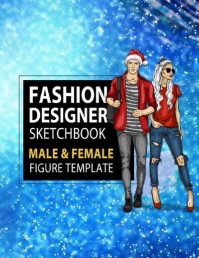 Cover for Lance Derrick · Fashion Designer Sketchbook Male &amp; Female Figure Template (Paperback Book) (2019)