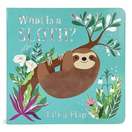 Cover for Cottage Door Press · What Is a Sloth? (Bog) (2019)