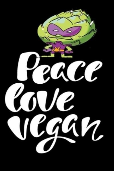 Cover for Foodietoon · Peace Love Vegan (Taschenbuch) (2019)