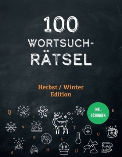 Cover for Rede Lokus · 100 Wortsuchrätsel inkl. Lösungen - Herbst / Winter Edition (Paperback Book) (2019)