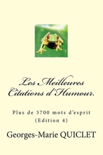 Cover for Quiclet Georges-Marie · Les Meilleures Citations d'Humour. (Paperback Bog) (2018)