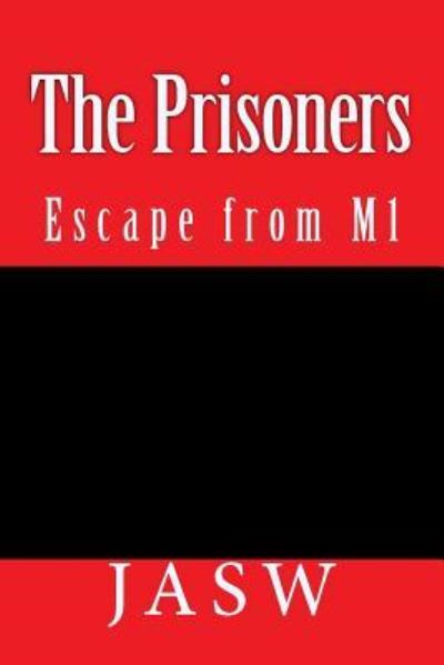 Cover for J as W · The Prisoners (Paperback Book) (2018)