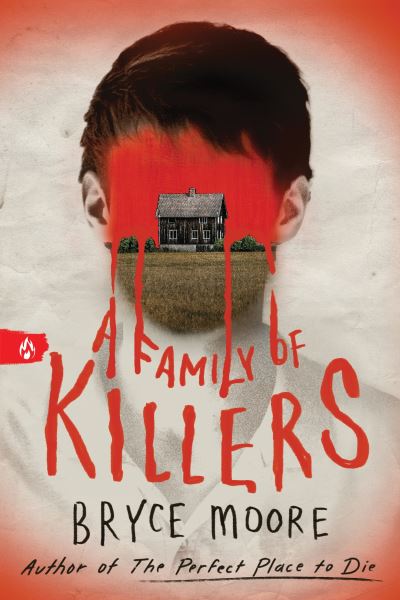 Cover for Bryce Moore · A Family of Killers (Taschenbuch) (2024)