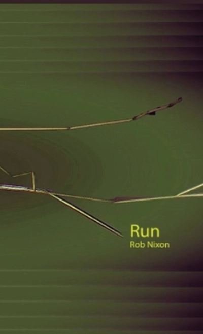Cover for Nixon · Run (Hardcover Book) (2022)