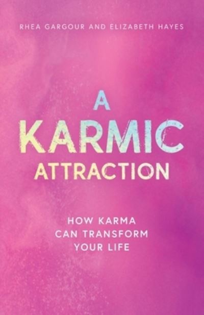 Cover for Rhea Gargour · A Karmic Attraction (Pocketbok) (2023)