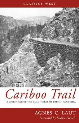 Cover for Agnes C Laut · The Cariboo Trail (Paperback Book) (2013)