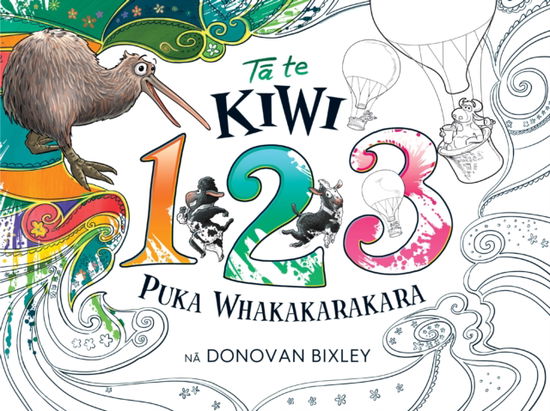 Ta te Kiwi 123 Puka Tatau - Donovan Bixley - Książki - Upstart Press Ltd - 9781776940332 - 13 lipca 2023