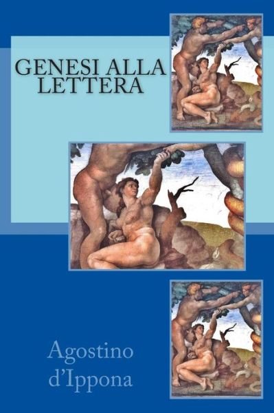 Cover for Sant Agostino D'ippona · Genesi Alla Lettera (Paperback Bog) [Italian edition] (2013)