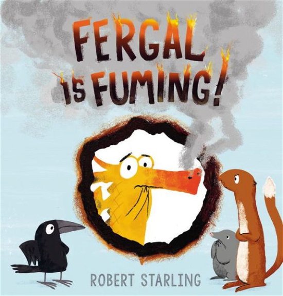 Fergal is Fuming! - Robert Starling - Kirjat - Andersen Press Ltd - 9781783445332 - torstai 3. elokuuta 2017