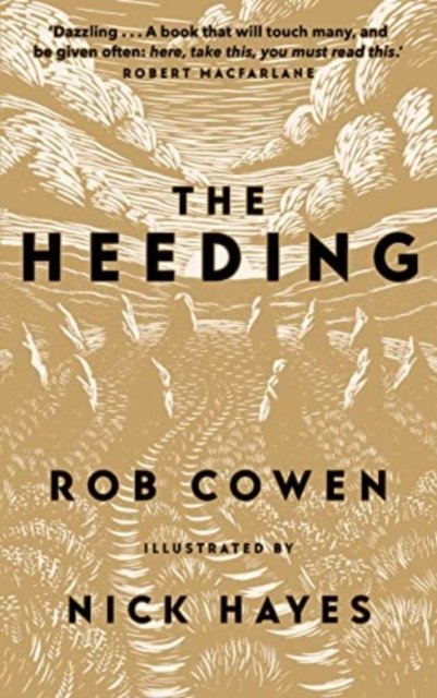 Cover for Rob Cowen · The Heeding (Pocketbok) (2022)