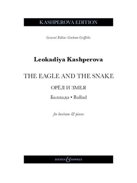 Cover for The Eagle and the Snake: Ballad. baritone and piano. (Sheet music) (2023)