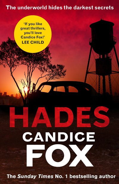 Cover for Candice Fox · Hades - Archer &amp; Bennett Thriller (Paperback Book) (2017)
