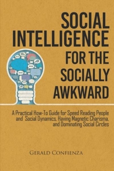 Cover for Gerald Confienza · Social Intelligence for the Socially Awkward (Paperback Book) (2018)