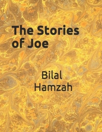 Cover for Bilal Hamzah · The Stories of Joe (Paperback Book) (2019)