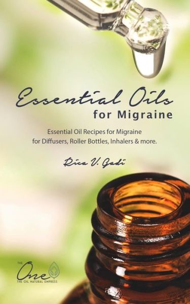 Cover for Rica V Gadi · Essential Oils for Migraine (Paperback Book) (2019)