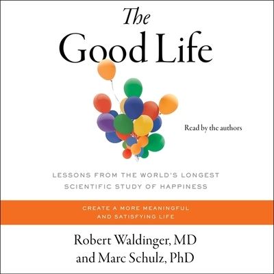 Cover for Robert Waldinger · The Good Life (CD) (2023)