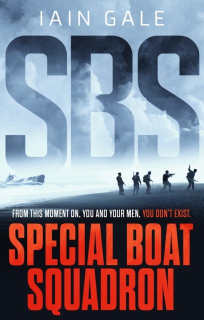 Cover for Iain Gale · SBS: Special Boat Squadron (Taschenbuch) (2023)