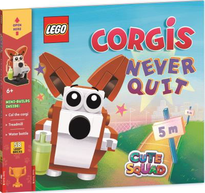 LEGO® Books: Cute Squad: Corgis Never Quit (with corgi mini-build and over 55 LEGO® elements) - LEGO® Minifigure Activity - Buster Books - Książki - Michael O'Mara Books Ltd - 9781837250332 - 1 sierpnia 2024