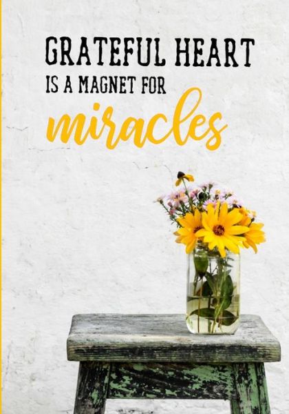 Cover for Happy Soul Collective · Grateful heart is a magnet for miracles (Paperback Book) (2020)