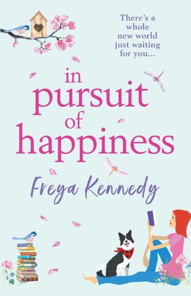 Cover for Freya Kennedy · In Pursuit of Happiness (Paperback Book) (2020)