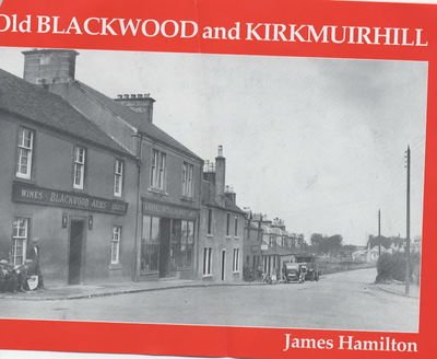 Cover for James Hamilton · Old Blackwood and Kirkmuirhill (Paperback Book) (2001)