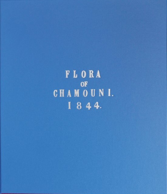 Cover for John Ruskin · Flora of Chamonix (Hardcover Book) [Facsimile edition] (2023)