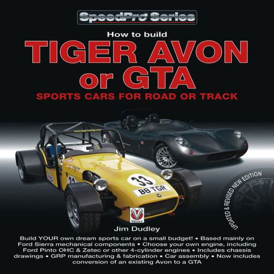 Cover for Jim Dudley · How to Build Tiger Avon or GTA Sports Cars for Road or Track - SpeedPro Series (Paperback Book) [Revised edition] (2012)