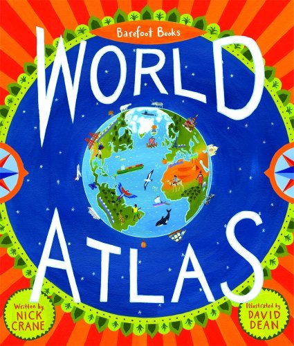 Cover for Nick Crane · Barefoot Books World Atlas (Hardcover Book) [Rei / Map edition] (2011)