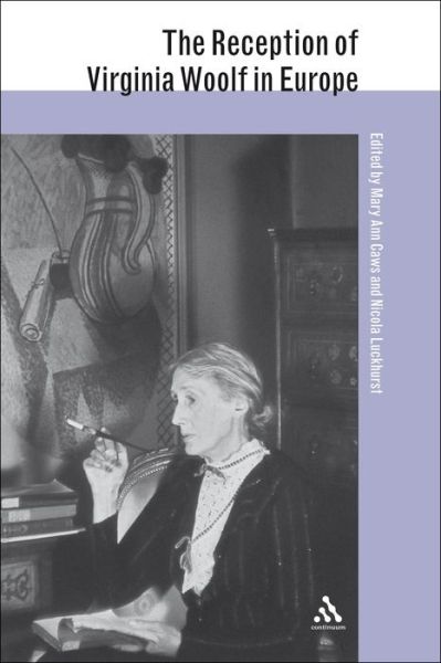 Cover for Mary Ann Caws · The Reception of Virginia Woolf in Europe (Paperback Book) (2009)