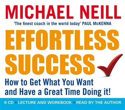 Cover for Michael Neill · Effortless Success (Lydbog (CD)) (2011)