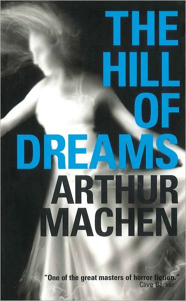 Cover for Arthur Machen · The Hill of Dreams - Library of Wales (Paperback Bog) (2010)