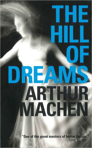 Cover for Arthur Machen · The Hill of Dreams - Library of Wales (Paperback Book) (2010)