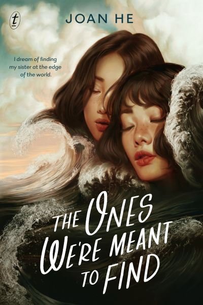 Cover for Joan He · The Ones We're Meant to Find (Paperback Book) (2021)