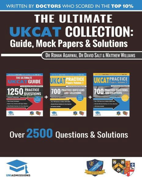 Cover for Dr Rohan Agarwal · The Ultimate UKCAT Collection: 3 Books In One, 2,650 Practice Questions, Fully Worked Solutions, Includes 6 Mock Papers, 2019 Edition, UniAdmissions (Pocketbok) [New edition] (2018)