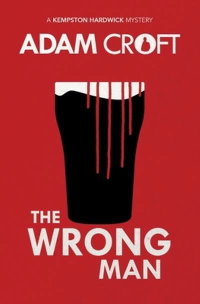 Cover for Adam Croft · The Wrong Man (Paperback Book) (2019)