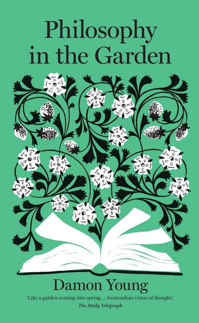 Cover for Damon Young · Philosophy in the Garden (Gebundenes Buch) (2019)