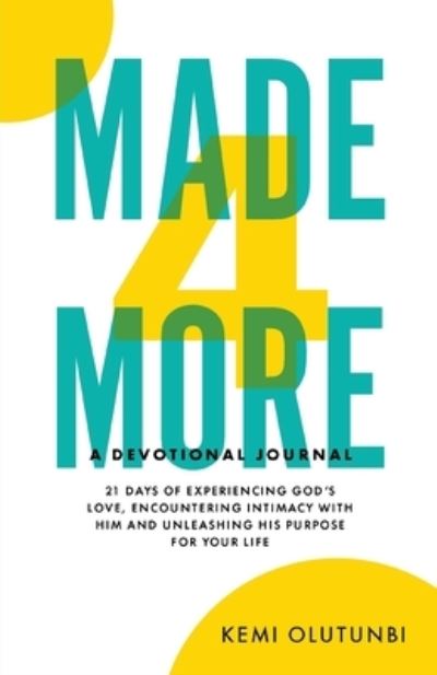 Cover for Kemi Olutunbi · Made4More - a Devotional Journal (Book) (2022)