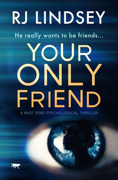 Cover for R J Lindsey · Your Only Friend (Paperback Book) (2020)