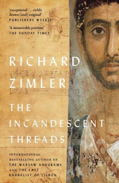 Cover for Richard Zimler · The Incandescent Threads (Paperback Book) (2023)