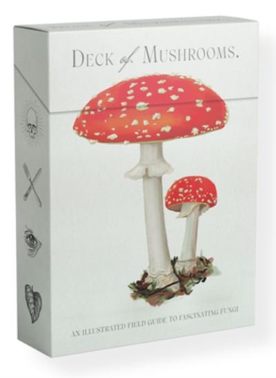 The Deck of Mushrooms: An illustrated field guide to fascinating fungi - Dr Sapphire McMullan-Fisher - Books - Smith Street Books - 9781922754332 - April 1, 2023