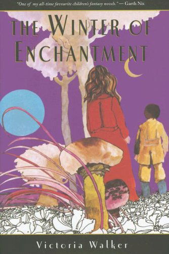 Cover for Victoria Walker · The Winter of Enchantment (Hardcover Book) (2007)