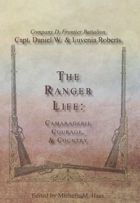 Cover for Daniel Webster Roberts · The Ranger Life (Inbunden Bok) (2020)