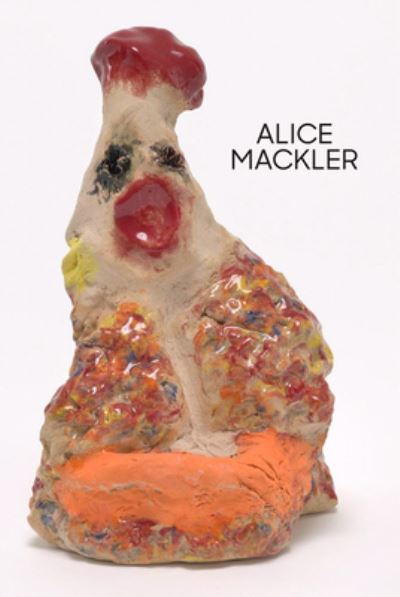 Cover for Alice Mackler (Hardcover Book) (2021)