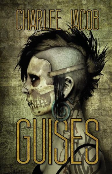 Cover for Charlee Jacob · Guises (Paperback Book) (2017)